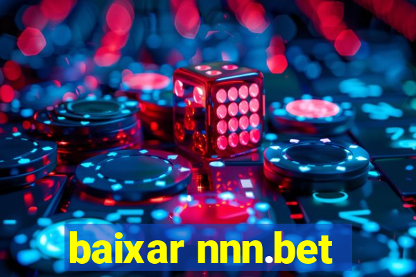 baixar nnn.bet